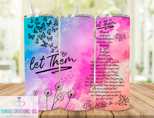 Let Them 20 oz Tumbler