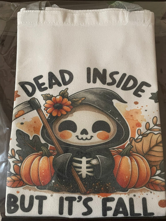 Dead inside but it's fall Tote Bag